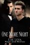 [Rags and Riches 03] • One More Night